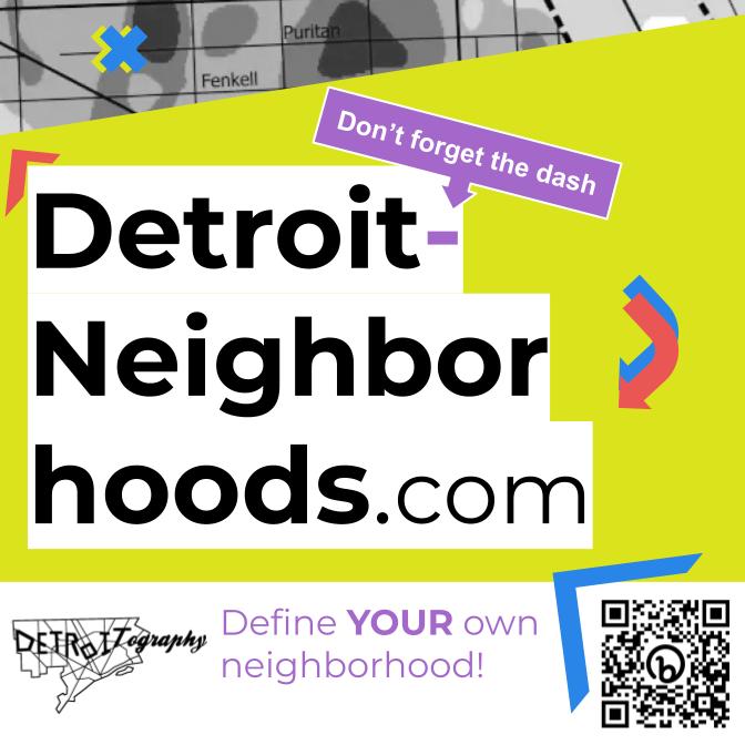 Image encouraging Detroiters' participation in mapping their own neighborhoods